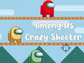 Тоглоом Among Us Crazy Shooter