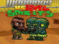 Тоглоом Warriors VS Evil Sipirits