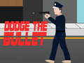 Тоглоом Dodge the bullet