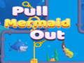 Тоглоом Pull Mermaid Out