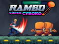 Тоглоом Rambo super Cyborg