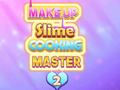 Тоглоом Make Up Slime Cooking Master 2