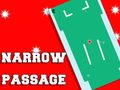Тоглоом Narrow Passage