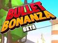 Тоглоом Bullet Bonanza