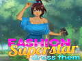 Тоглоом Fashion Superstar Dress Them