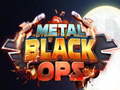 Тоглоом Metal Black Ops