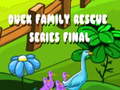 Тоглоом Duck Family Rescue Series Final
