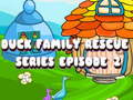 Тоглоом Duck Family Rescue Series Episode 2