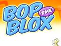 Тоглоом Bop the Blox