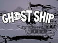 Тоглоом Ghost Ship