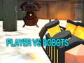 Тоглоом Player vs Robots