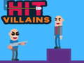 Тоглоом Hit Villains