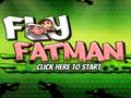 Тоглоом Fly Fat Man