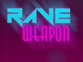 Тоглоом Rave Weapon
