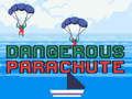 Тоглоом Dangerous Parachute