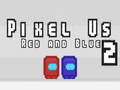 Тоглоом Pixel Us Red and Blue 2