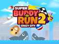 Тоглоом Super Buddy Run 2 Crazy City