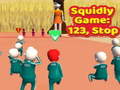 Тоглоом Squidly Game: 123, Stop