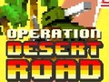 Тоглоом Operation Desert Road