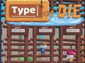 Тоглоом Type or Die