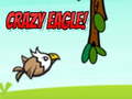 Тоглоом Crazy Eagle!