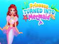 Тоглоом Princess Turned Into Mermaid