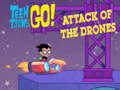 Тоглоом Teen Titans Go  Attack of the Drones