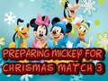 Тоглоом Preparing Mickey For Christmas Match 3