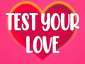 Тоглоом Test Your Love