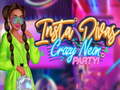 Тоглоом Insta Divas Crazy Neon Party