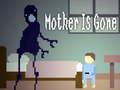 Тоглоом Mother is Gone