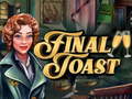Тоглоом Final Toast