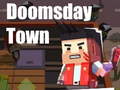 Тоглоом Doomsday Town
