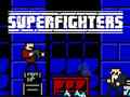 Тоглоом Superfighters