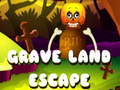 Тоглоом Grave Land Escape