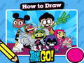 Тоглоом Hot to Draw Teen Titans Go!