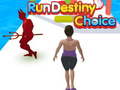 Тоглоом Run Destiny Choice