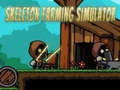 Тоглоом Skeleton Farming Simulator