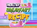Тоглоом Healthy Breakfast Recipe