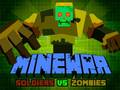 Тоглоом Minewar Soldiers vs Zombies