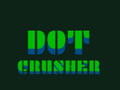 Тоглоом Dot Crusher