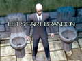 Тоглоом Let's Fart Brandon