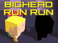 Тоглоом Bighead Run Run