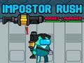 Тоглоом Impostor Rush: Rocket Launcher
