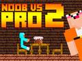 Тоглоом Noob vs Pro 2 Jailbreak