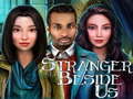 Тоглоом Stranger Beside Us