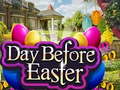 Тоглоом Day Before Easter