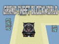 Тоглоом Grand theft Blockworld