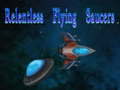 Тоглоом Relentless Flying Saucers