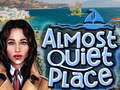 Тоглоом Almost Quiet Place